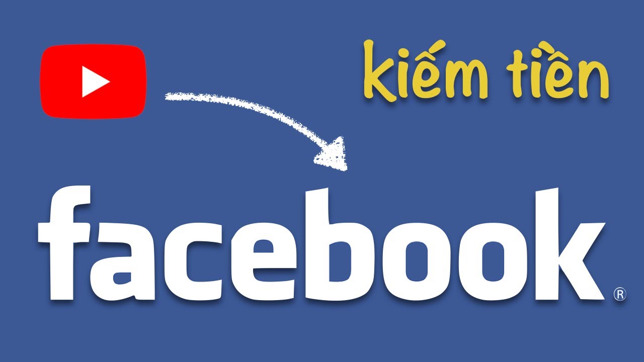 Điều kiện bật kiếm tiền trên Facebook Điều kiện bật kiếm tiền trên Facebook