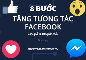 8 bước thực hiện cách lấy lại tương tác Facebook hiệu quả