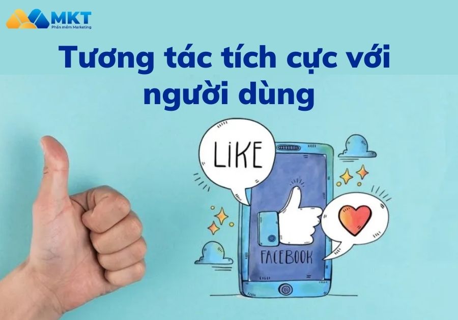 Tương tác tích cực với người dùng Cách tăng like trên Facebook thủ công