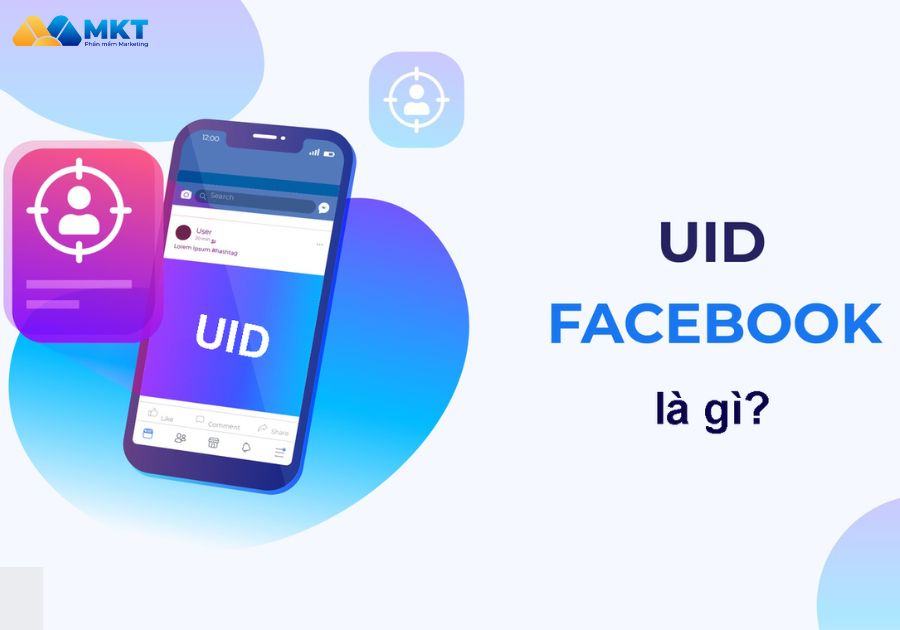 Khái niệm về uid Facebook là gì? Uid Facebook là gì?