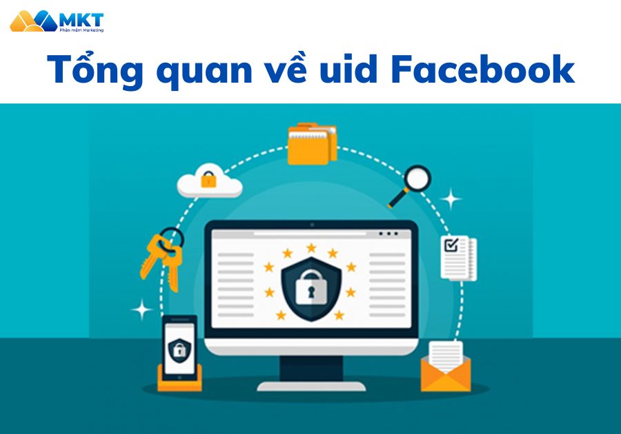 Tổng quan về uid Facebook Tổng quan về uid Facebook - Uid Facebook là gì?
