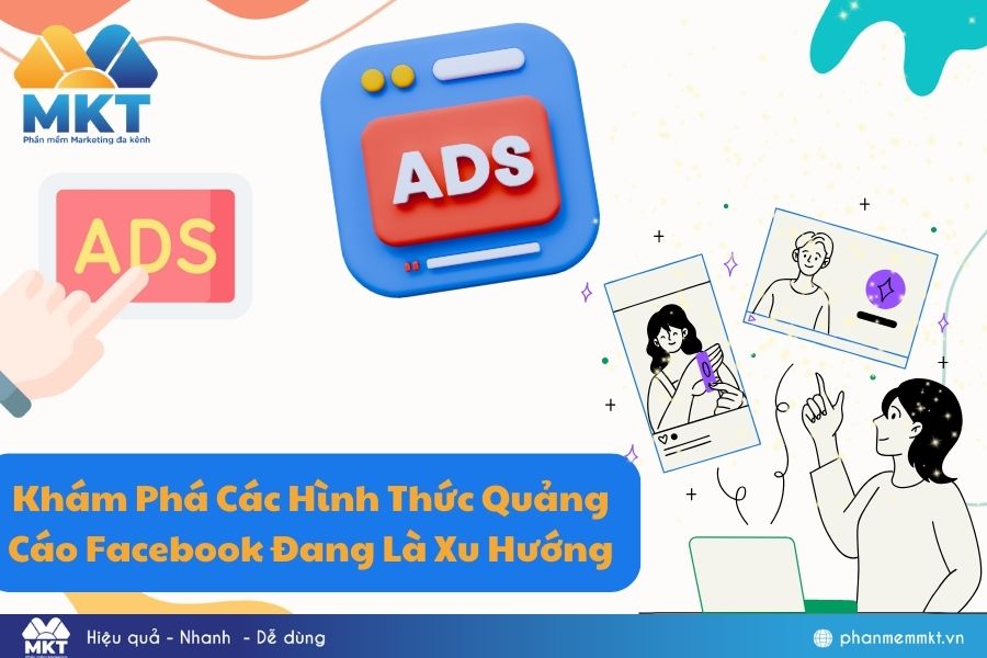 Các hình thức quảng cáo Facebook Các hình thức quảng cáo Facebook