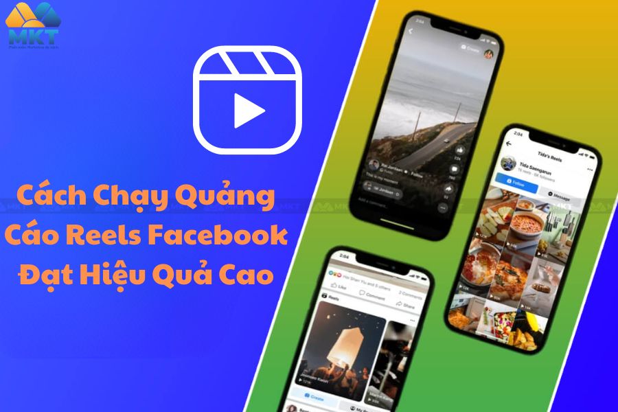 Chạy quảng cáo Reels Facebook Chạy quảng cáo Reels Facebook