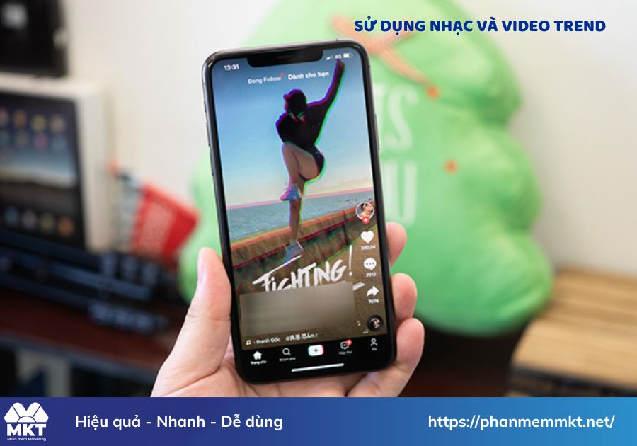 Sử dụng nhạc và video trend Sử dụng nhạc và video trend