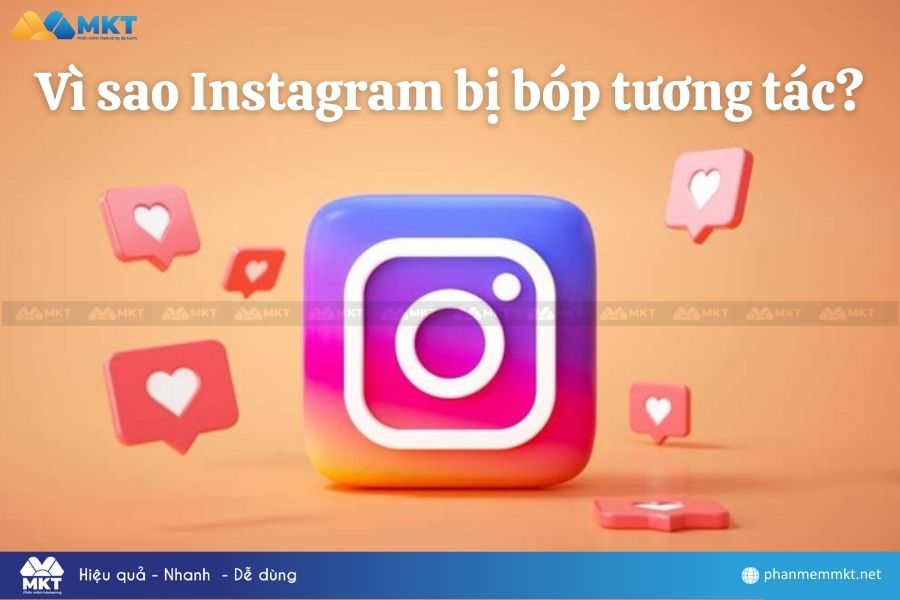 Vì sao Instagram bị bóp tương tác? Vì sao Instagram bị bóp tương tác?