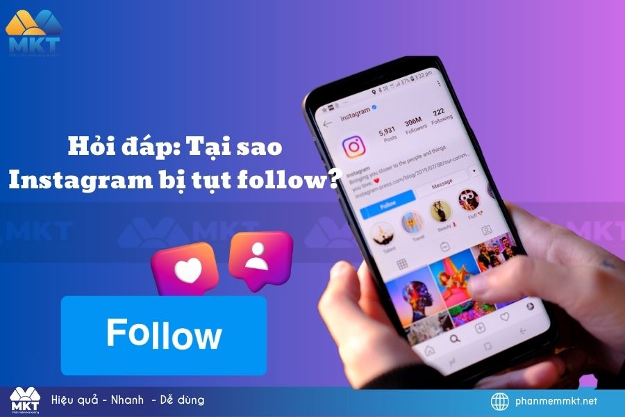 Hỏi đáp: Tại sao Instagram bị tụt follow? Cách khắc phục Hỏi đáp: Tại sao Instagram bị tụt follow?