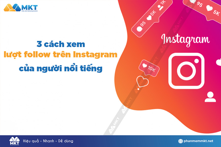 Cách xem lượt follow trên Instagram của người nổi tiếng Cách xem lượt follow trên Instagram của người nổi tiếng
