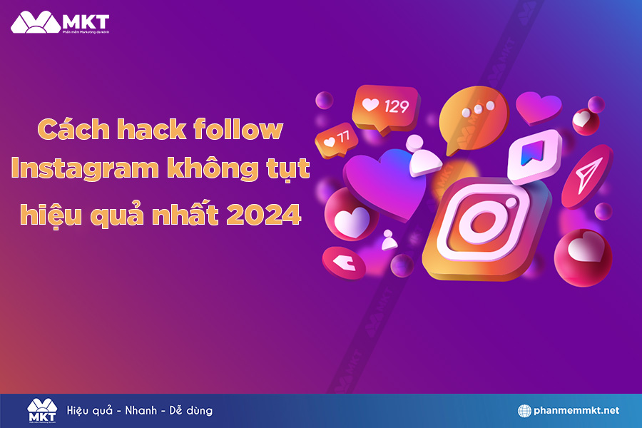 Cách hack follow Instagram không tụt hiệu quả Cách hack follow Instagram không tụt hiệu quả