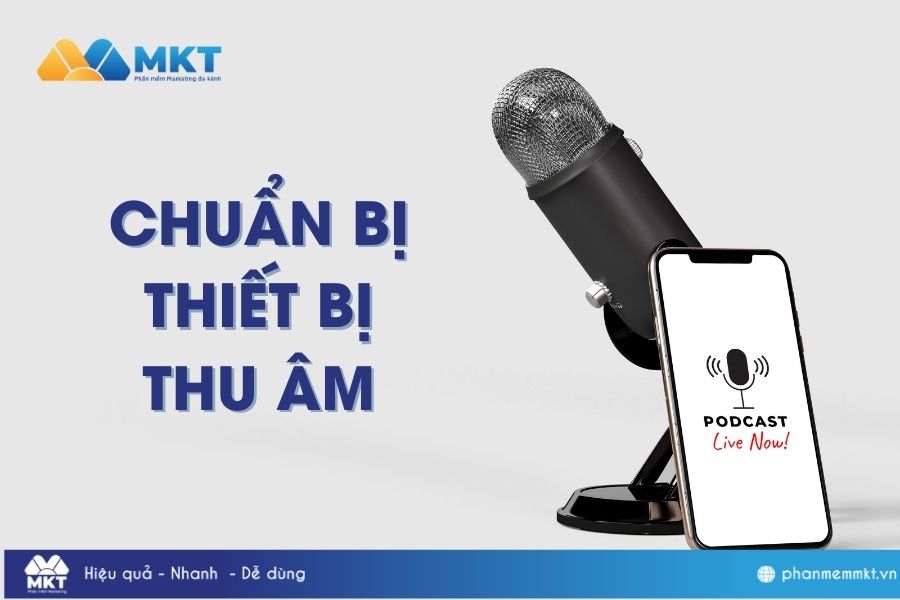 Chuẩn bị thiết bị thu âm Chuẩn bị thiết bị thu âm