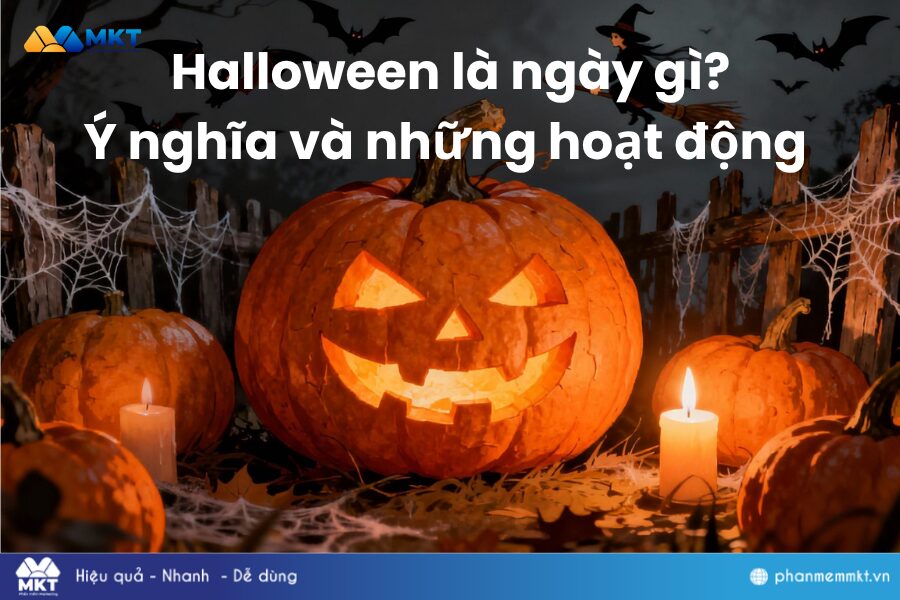 Halloween là ngày gì? Ý nghĩa và những hoạt động thú vị